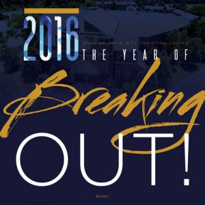 2016 The Year of Breaking Out
