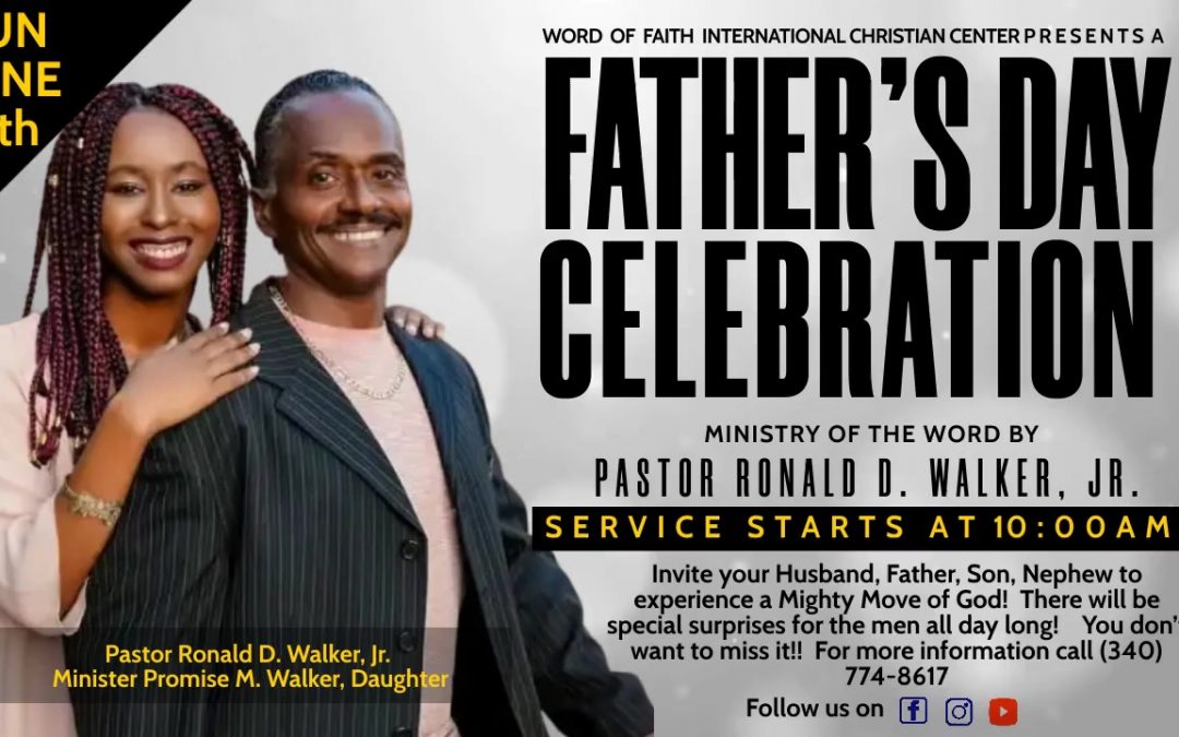 Father’s Day Celebration- Sunday, June 16, 2024 at 10:00am